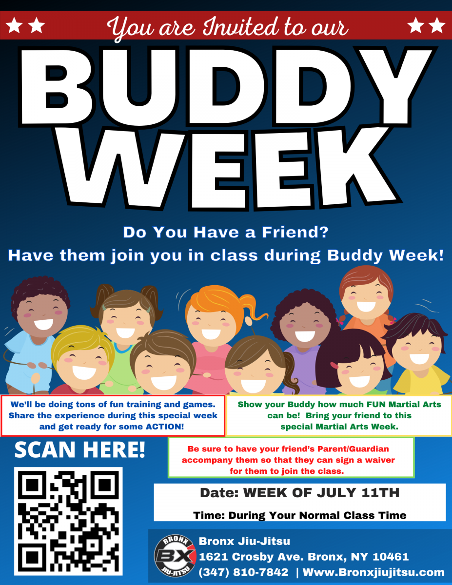 Buddy Week Week of July 11th Bronx JiuJitsu Bronx, New York